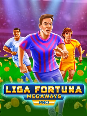 Liga Fortuna Megaways PRO
